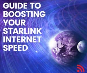 Boost Starlink Internet speed